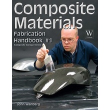 Composite Materials Fabrication Handbook #1 Wanberg John