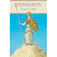 Ílias I - XII - Homéros