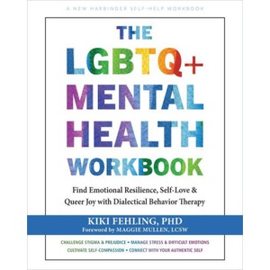 New Harbinger Publications The LGBTQ+ Mental Health Workbook
