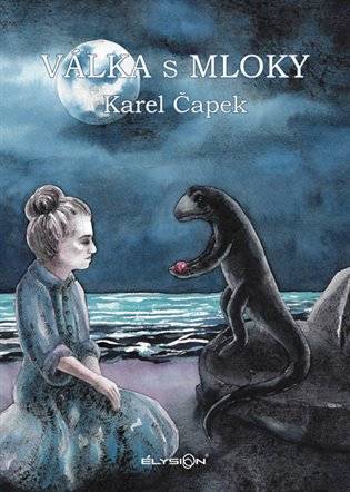 Válka s mloky Karel Čapek od 224 Kč - Heureka.cz
