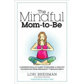 Image 1 of The Mindful Mom-To-Be