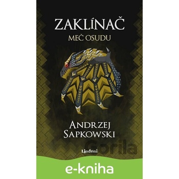 Zaklínač II.: Meč osudu - Andrzej Sapkowski