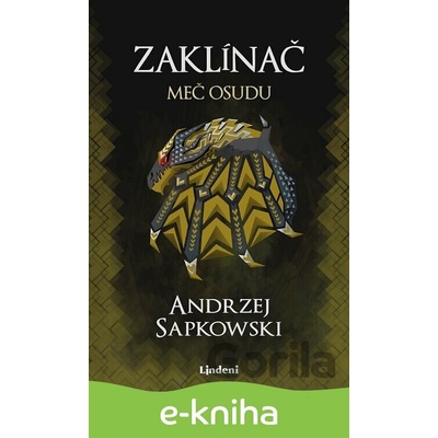 Zaklínač II.: Meč osudu - Andrzej Sapkowski