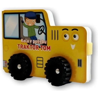 Kola v pohybu Traktor Tom