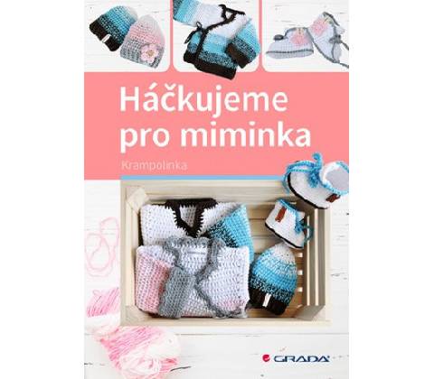 Háčkujeme pro miminka