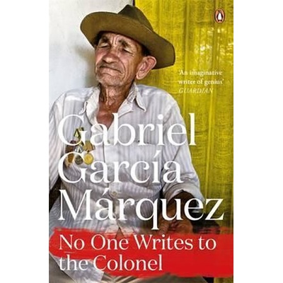 No One Writes to the Colonel - Marquez 2014 - Gabriel Garcia Marquez