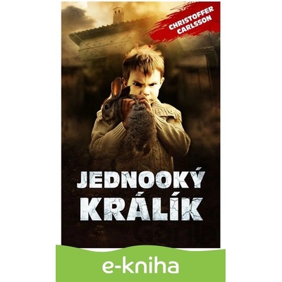 Jednooký králík - Christoffer Carlsson