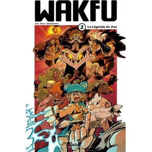 Wakfu 2/La legende de Jiva | Azra, Said Sassine, Tot (ISBN: 9782359104189)