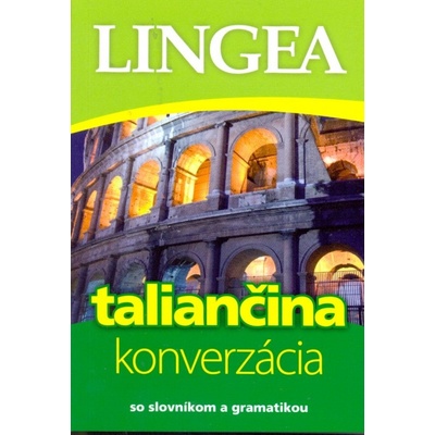 Taliančina konverzácia 2.vydanie kolektív autorov