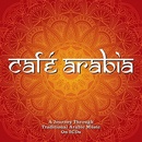 CAFE ARABIA: VARIOUS CD