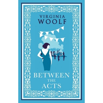 Between the Acts | Virginia Woolf
