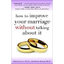 How to Improve Your Marriage without Talking About it