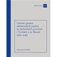 Listinné garance náboženských poměrů na šlechtických panstvích