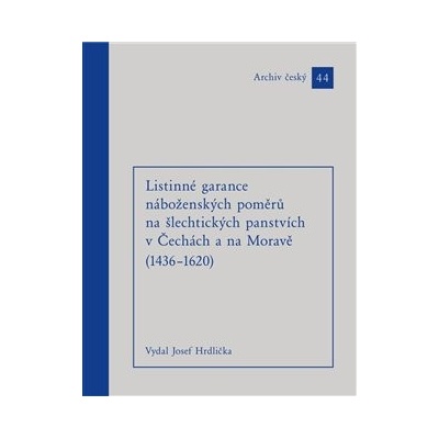 Listinné garance náboženských poměrů na šlechtických panstvích