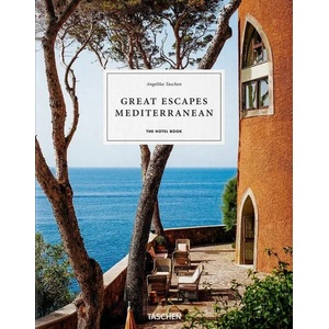 Great Escapes Mediterranean. The Hotel Book | Angelika Taschen (ISBN: 9783836578097)