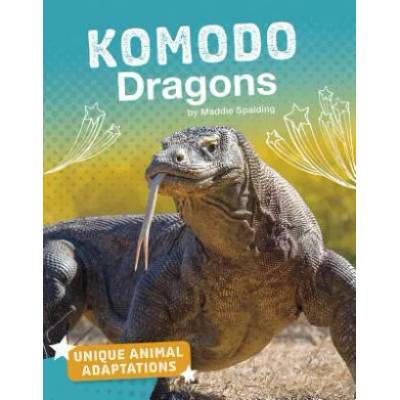 Komodo Dragons | Maddie Spalding