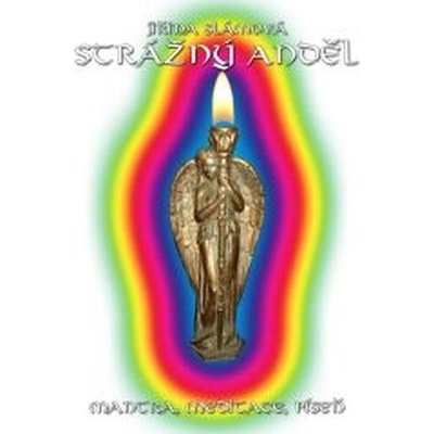 Strážný anděl - Jiřina Slámová