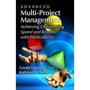 Advanced Multi-project Management | Gerald Kendall (2012)