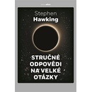 Stručné odpovědi na velké otázky - Stephen Hawking