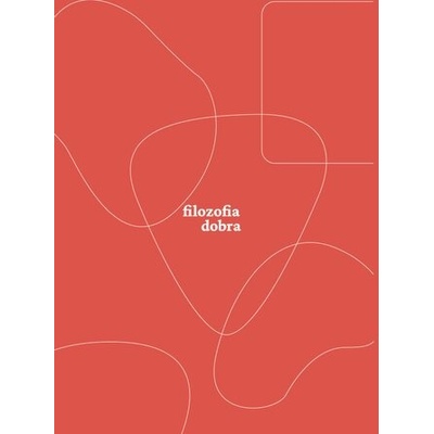 Filozofia dobra - Marian Gečevský – Hledejceny.cz