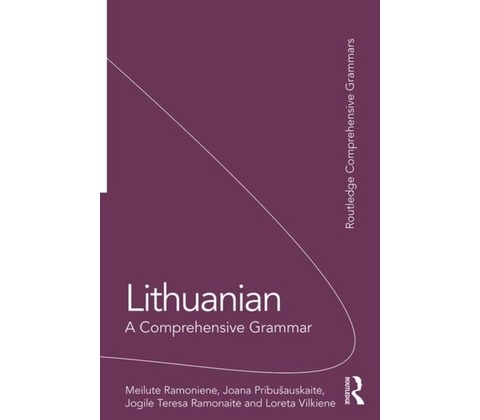 Lithuanian: A Comprehensive Grammar
