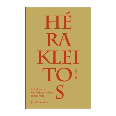 Hérakleitos ve světle mythické moudrosti