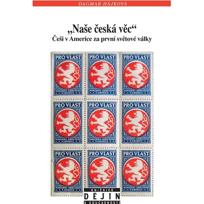 Naše česká věc - Dagmar Hájková