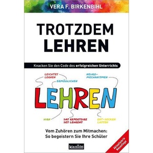 Trotzdem Lehren | Vera F. Birkenbihl (ISBN: 9783985842537)