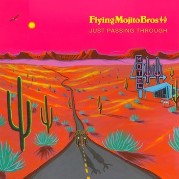 Flying Mojito Bros - Just Passing Through (Orange/Pink Splatter Coloured) (LP) (0780661143833)