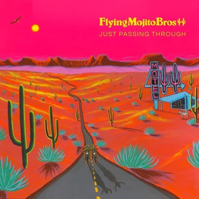 Flying Mojito Bros - Just Passing Through (Orange/Pink Splatter Coloured) (LP) (0780661143833)