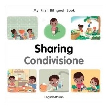 My First Bilingual Book-Sharing English-Italian