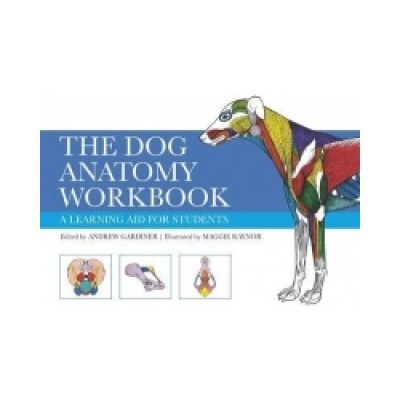 The Dog Anatomy Workbook