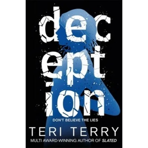 Dark Matter: Deception | Teri Terry (ISBN: 9781408341742)