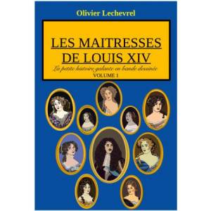 MAITRESSES DE LOUIS XIV | LECHEVREL OLIVIER (2024)
