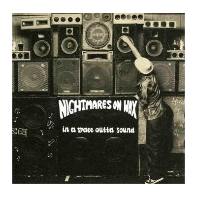 NIGHTMARES ON WAX - IN A SPACE OUTTA SOU (3LP)