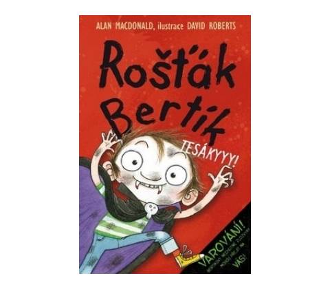 Rošťák Bertík Tesákyyy!