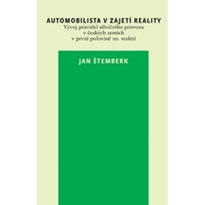 Automobilista v zajetí reality - Jan Štemberk