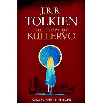 Story Of Kullervo - J. R. R. Tolkien