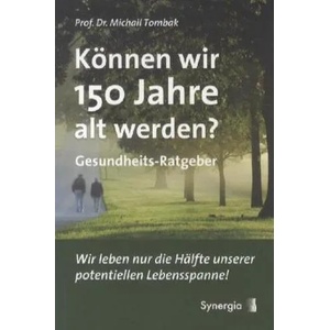 Können wir 150 Jahre alt werden? | Michail Tombak (2005)