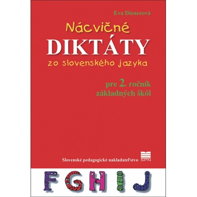 Nácvičné diktáty zo slovenského jazyka pre 2. ročník základných škôl