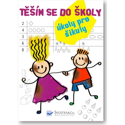 Těším se do školy úkoly pro šikuly Svojtka –