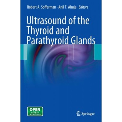 Ultrasound of the Thyroid and Parathyroid Glands Sofferman RobertPevná vazba