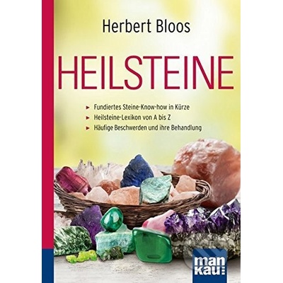 Heilsteine . Kompakt-Ratgeber - Bloos, Herbert
