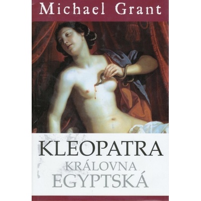 Kleopatra - Michael Grant