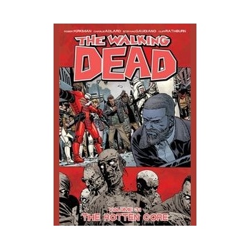The Walking Dead - Robert Kirkman