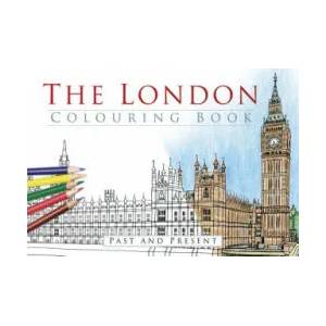 London Colouring Book: Past and Present | The History Press (ISBN: 9780750968164)