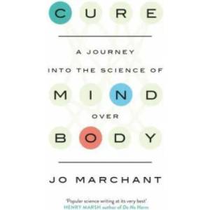 Cure | Jo Marchant (2017)