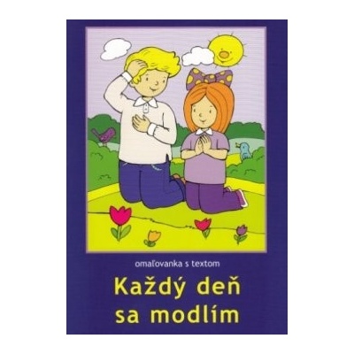 Každý deň sa modlím omaľovanka s textom