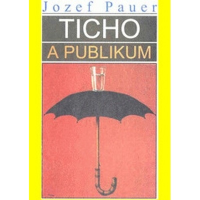 Ticho a publikum