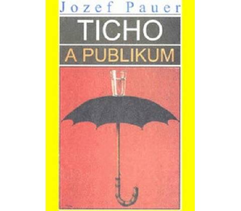Ticho a publikum